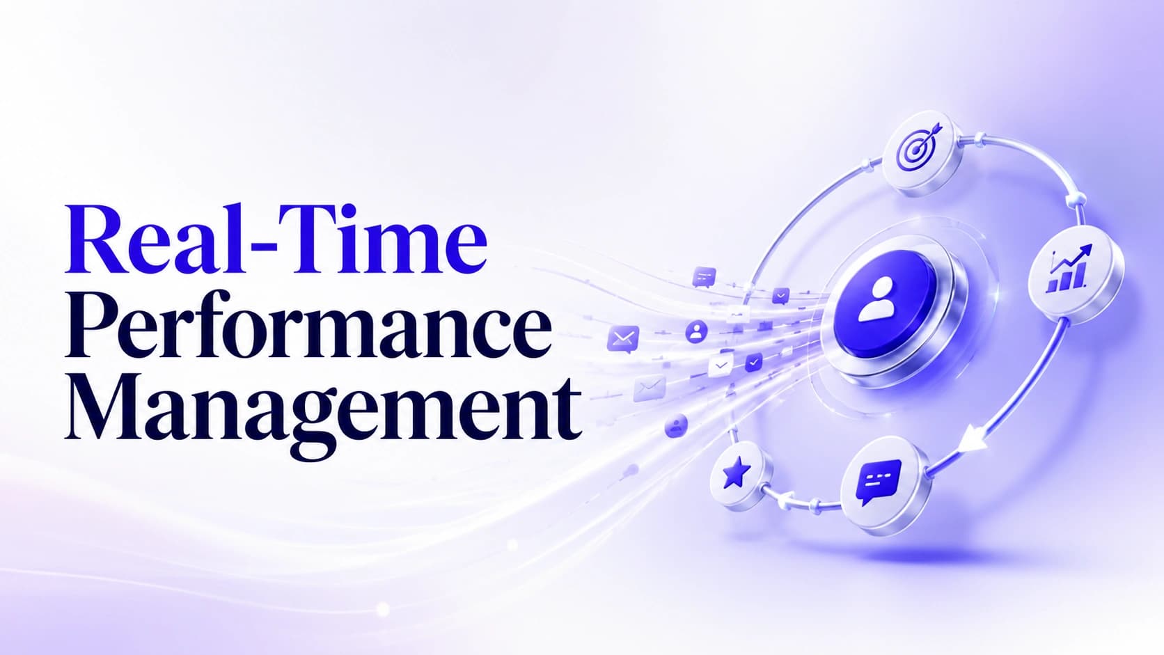 Real-Time Performance Management: A Practical Operating Model for CHROs